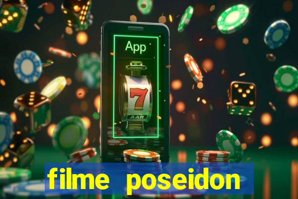 filme poseidon completo dublado